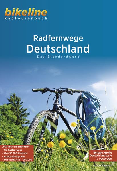 RadFernWege Deutschland: Das Standardwerk - Die 172 schönsten Radfernwege Deutschlands (Bikeline Radtourenbücher)