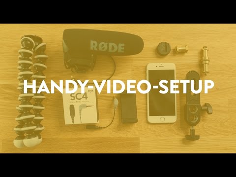 Professionell mit dem Handy filmen – Mein Setup