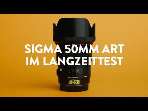 2023 noch das Sigma 50mm Art? – Langzeit-Testbericht