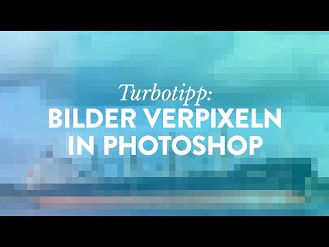 Turbotipp: Bilder verpixeln in Photoshop