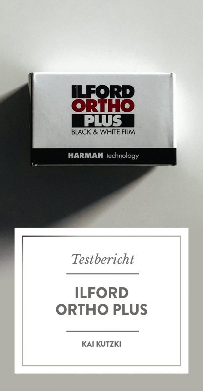 Testbericht Ilford Ortho Plus Schwarzweißfilm