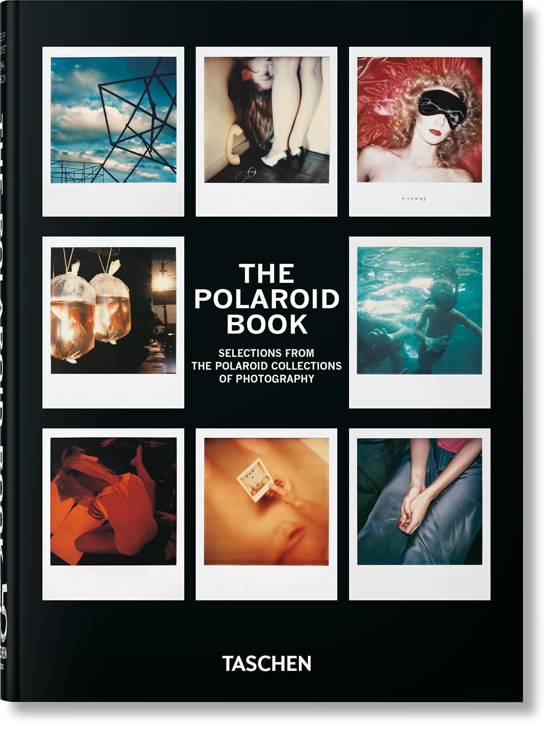The Polaroid Book: 45th Ed. (45th Edition)